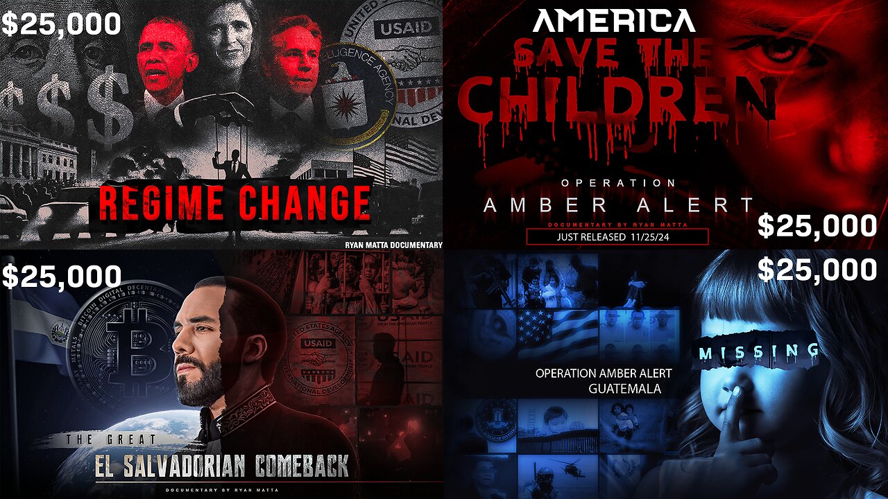 Ryan Matta Documentary Marathon | Operation Amber Alert, El Salvador Comeback, Regime Change