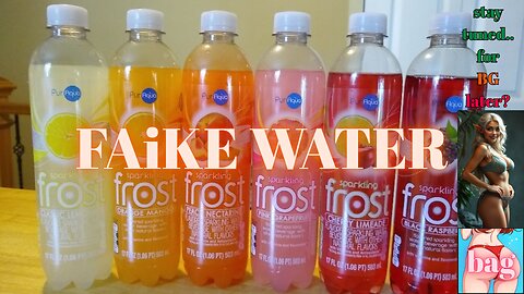 Researching Ingredients of fake water.. ?