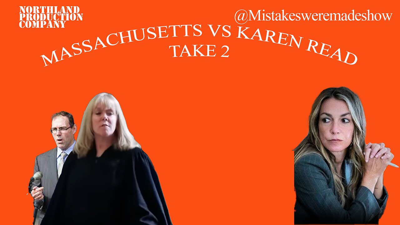 Karen Read Trial Recap