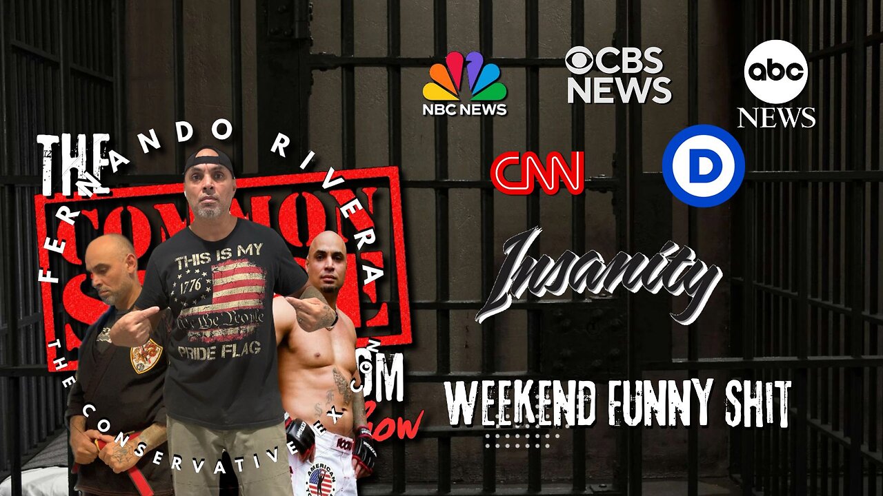 The Common Sense and Random Shit, Show (Weekend Blah... And Funny Idiots)