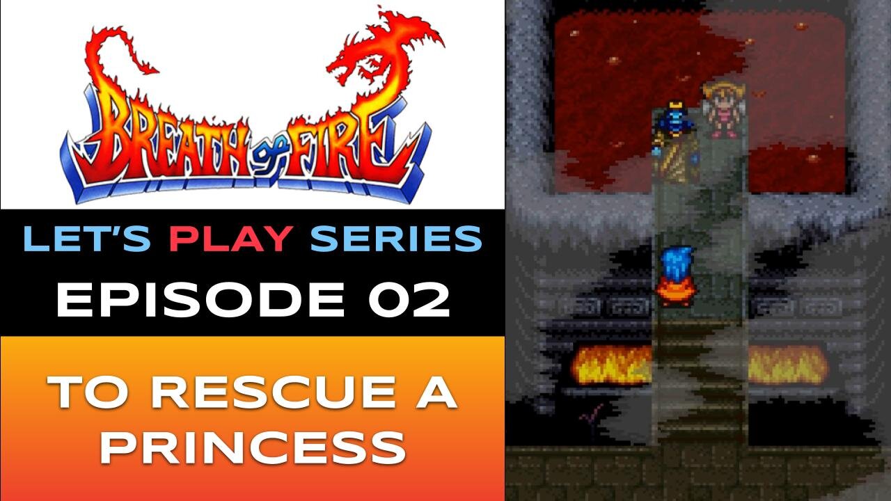 Breath of Fire (SNES-NSO) - Episode 2/15 - Let’s Play Series - Full Gameplay