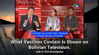 What Vaccines Contain Is Shown on Bolivian Television.