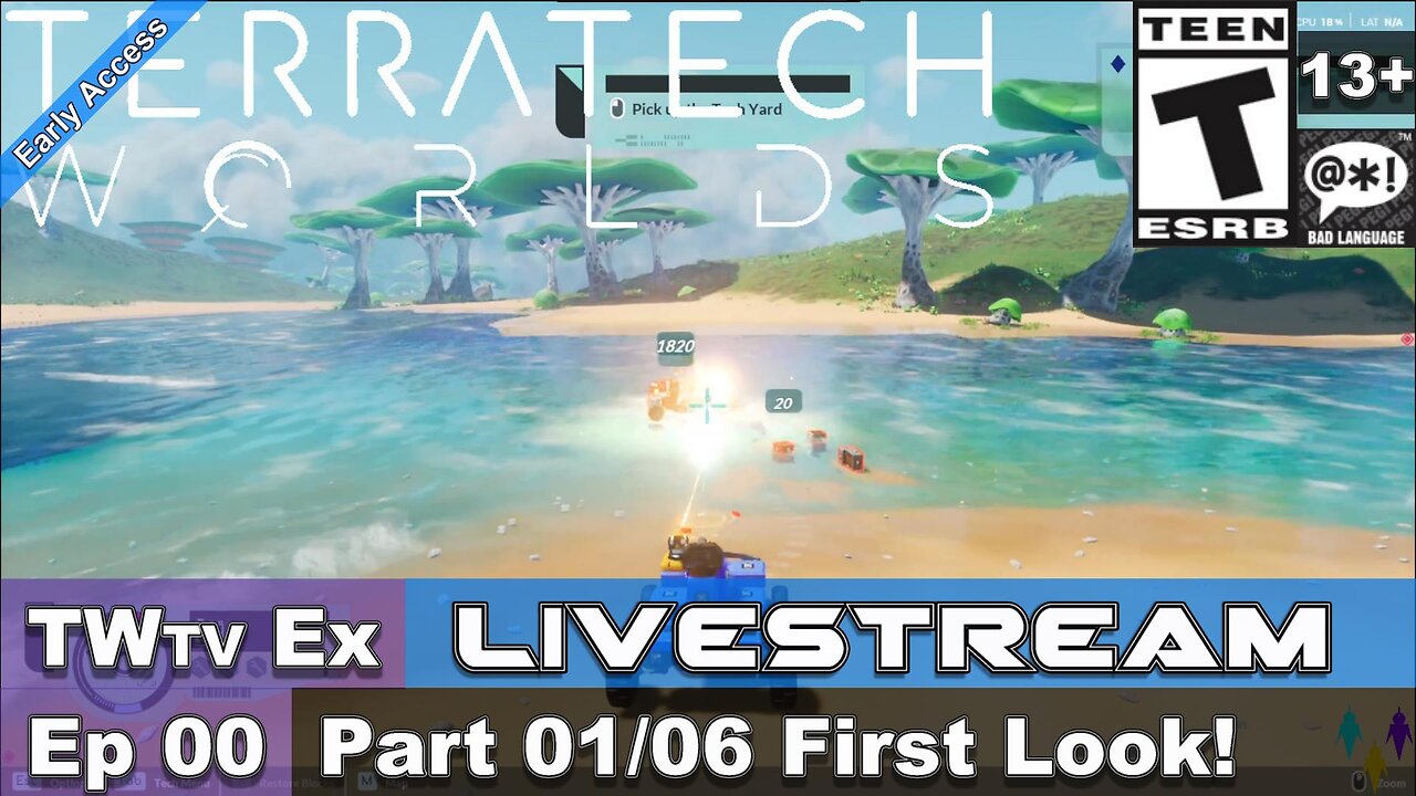 2025 TerraTech Worlds (Episode 00) Part 01/06 First Look (Ex Livestream)!