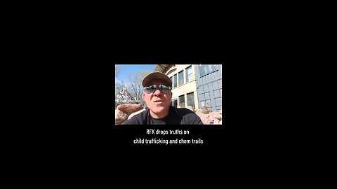 RFK JR Drops Truths On Child Trafficking & Chemtrails
