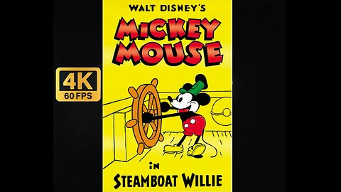 Steamboat Willie 1928 Film 4K Film Remaster Frame Rate Enhancement