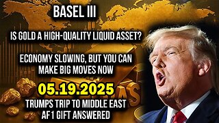 And We Know BOMBSHELL 05.19.25: "Economy Slowing? Trump’s Visit To Middle East"