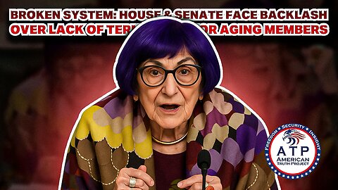 BROKEN SYSTEM: HOUSE & SENATE FACE BACKLASH OVER LACK OF TERM LIMITS FOR AGING MEMBERS