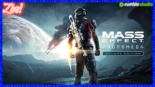 Gameplay #28 - Mass Effect: Andromeda (Part 3)