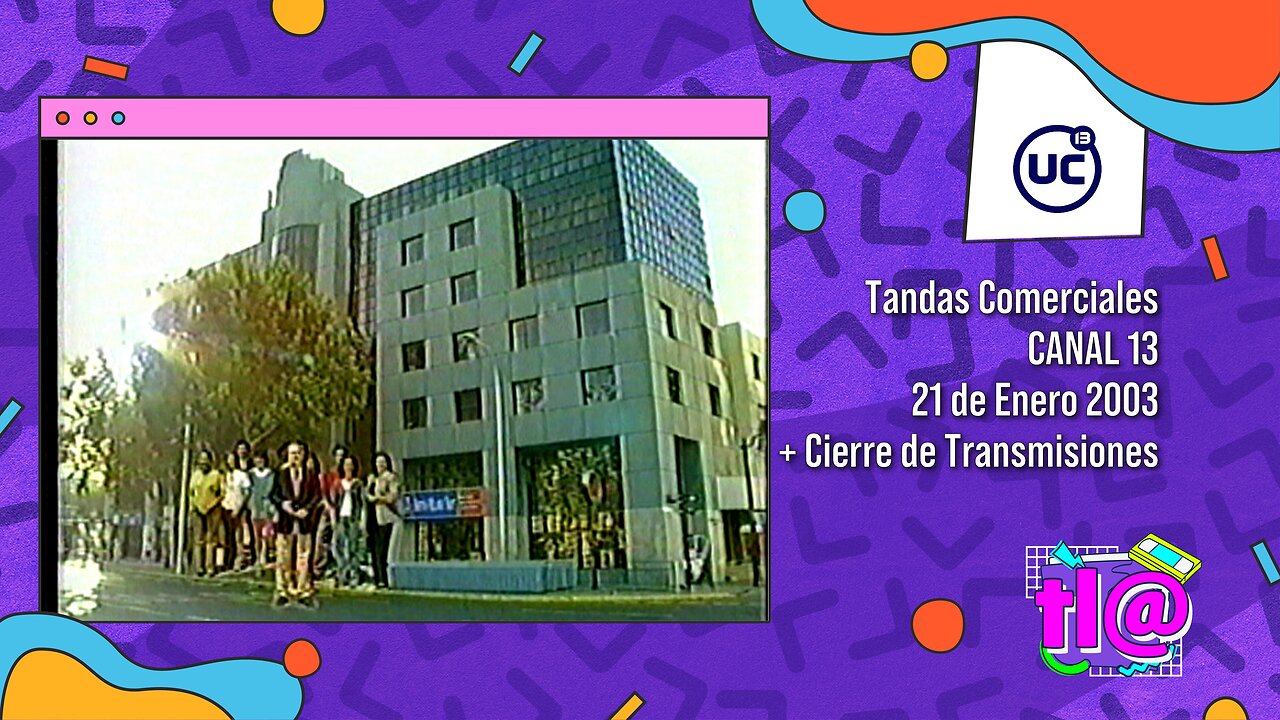Tandas Comerciales Canal 13 (21 de Enero 2003) + Cierre de Transmisiones