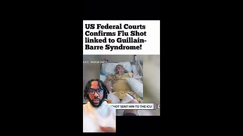 U.S. Federal Courts Confirms Flu Shot Linked To Guillain Bar Syndrome