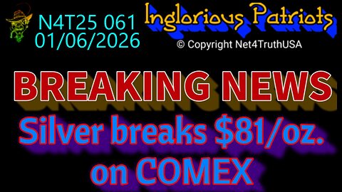 N4T25 062 - Silver breaks through $81 Oz on COMEX