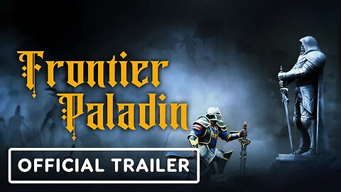 Frontier Paladin - Official Gameplay Overview Trailer _ The MIX Fall Showcase 2024