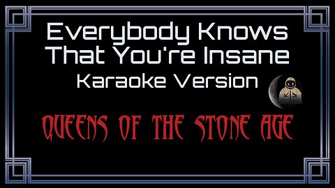 Queens Of The Stone Age - Everybody Knows That You're Insane (CC)