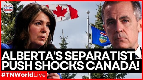 LIVE|‘Want to be free' Alberta’s Premier Stokes Fire with Referendum Plan! Separatist Storm Brewing?