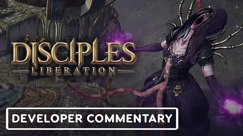 Disciples - Liberation - Developer Diary and 8 Minutes of Gameplay _ IGN Summer of Gaming 2021