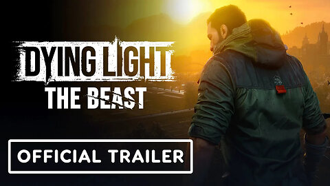 Dying Light - The Beast - Official Gameplay and Release Date Trailer _ Summer Game Fest 2025