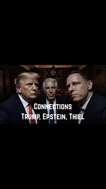 Connections: Trump, Epstein, Thiel by Jason Bassler