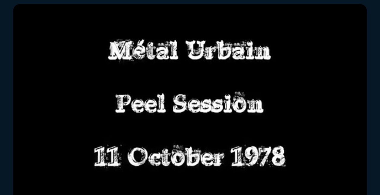 METAL URBAIN, JOHN PEEL SESSION 1978