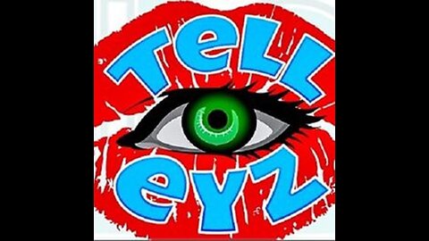 TELL EYZ
