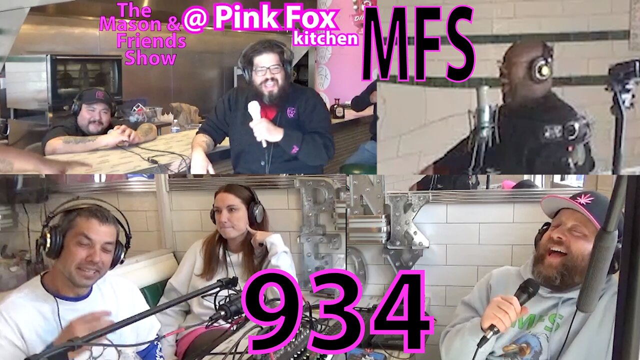The Mason and Friends Show. Episode 934. From the Pink Fox Kitchen!!!!
