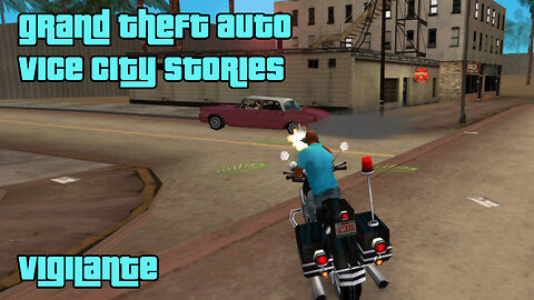 GTA: Vice City Stories | Side Activities: Jobs – Vigilante