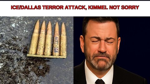 ICE/DALLAS TERROR ATTACK, JIMMY KIMMEL'S NON-APOLOGY