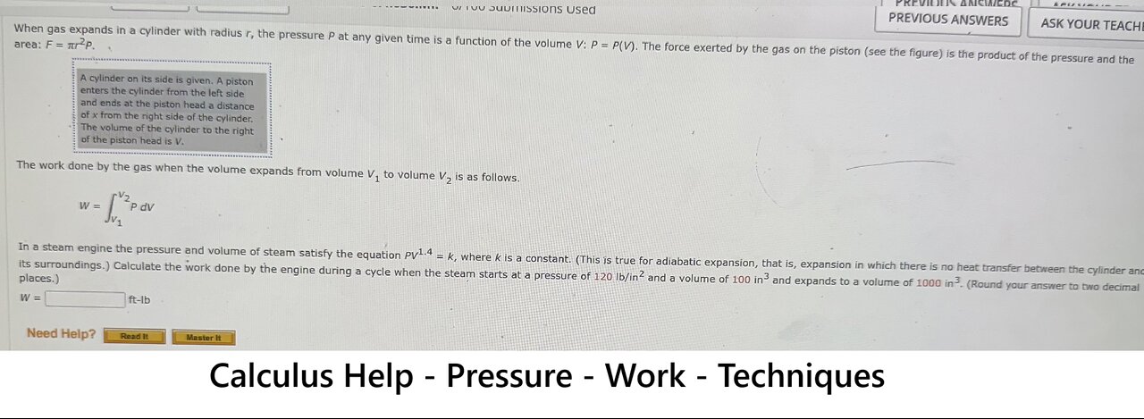 Calculus Help: When gas expands in a cylinder with radius r, the pressure P at any given time is a
