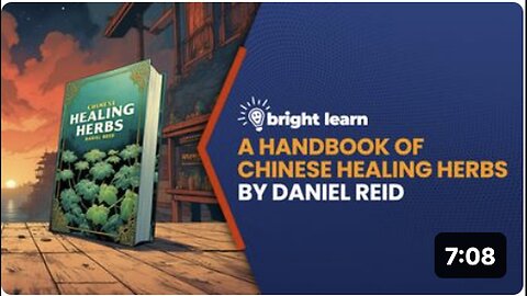 Natural Remedies: An Insight into BrightLearn's Chinese Healing Herbs Handbook by Daniel Reid