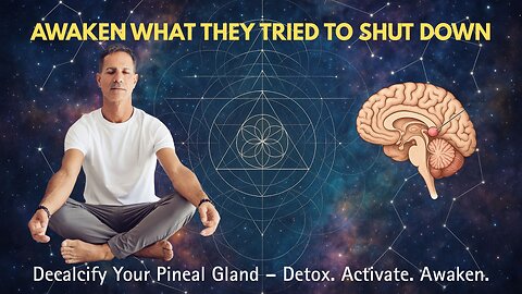Decalcify Your Pineal Gland | Awaken What They Tried to Shut Down