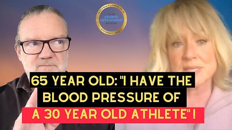 65 Year Old: "I Have the Blood Pressure of a 30 Year Old ATHLETE" - 7th Nov 2025
