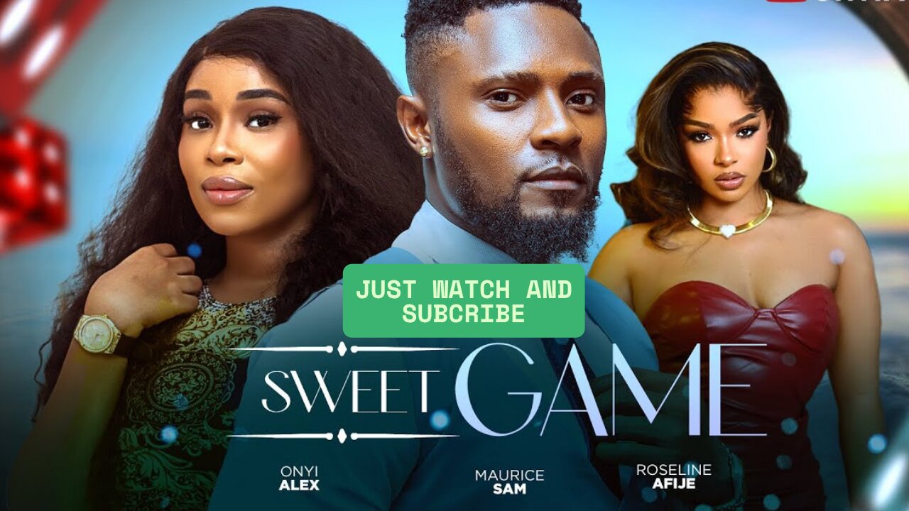 SWEET GAME - ONYII ALEX, MAURICE SAM