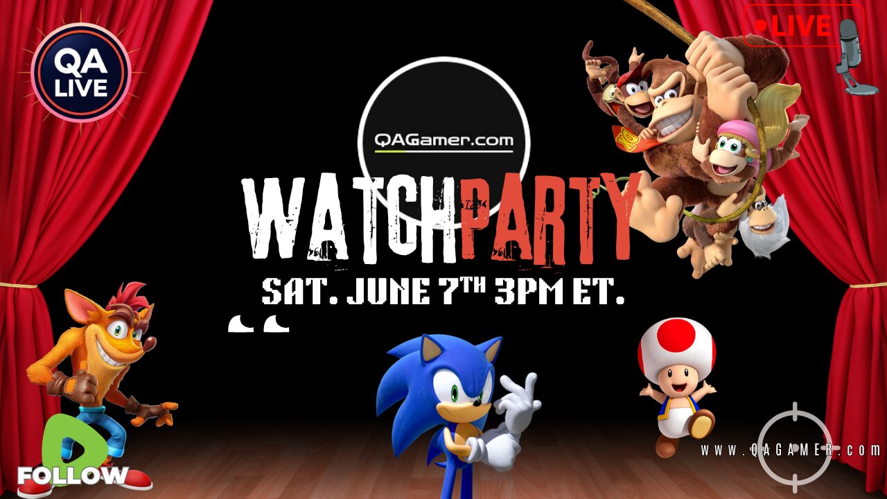 🎮QAWatchParty: Summer Games Fest Recap & Future Games Showcase Watch-Along!