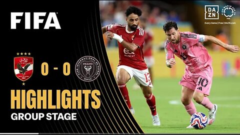 Al Ahly FC vs Inter Miami CF Highlights | FIFA Club World Cup 2025
