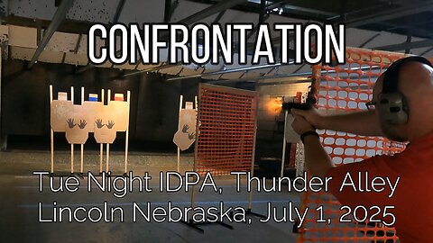 Thunder Alley IDPA - Confrontation - July 1, 2025