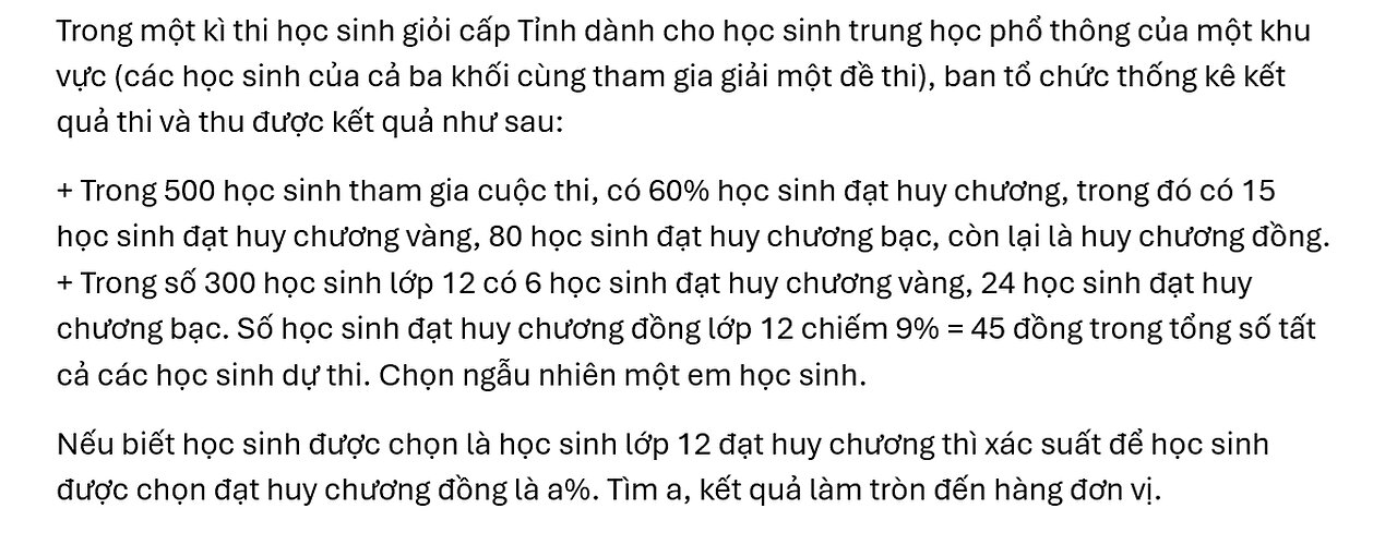 Trong một kì thi học sinh giỏi cấp Tỉnh dành cho học sinh trung học phổ thông của một khu vực