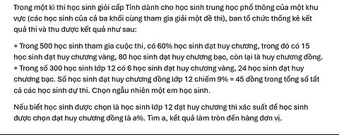 Trong một kì thi học sinh giỏi cấp Tỉnh dành cho học sinh trung học phổ thông của một khu vực