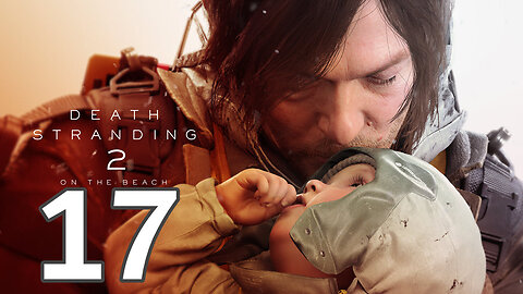 Death Stranding 2 - On The Beach [Part 17] No.14 - Deliver All Terraforming Equip. 2 Rainbow Valley