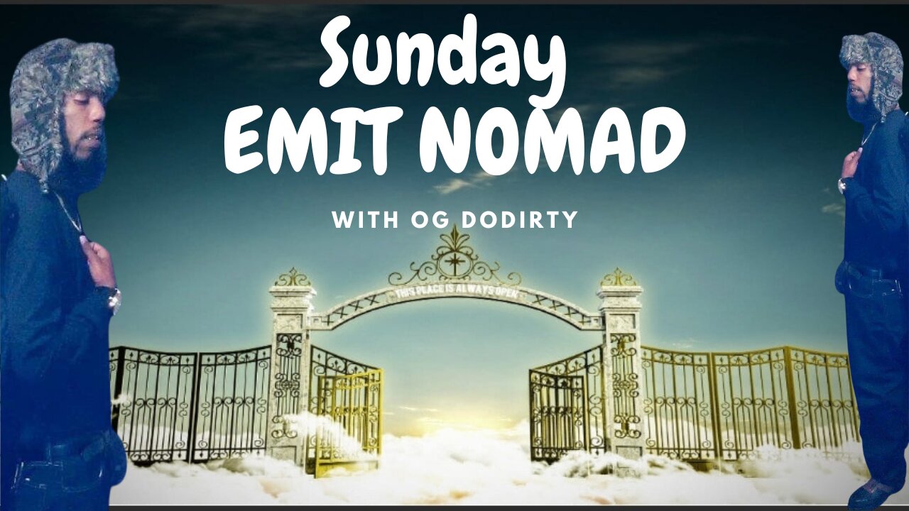 ▪ Sunday EMIT NOMAD 📣📢 | Open Panel | #fyp #dodirtynation #live #church #News