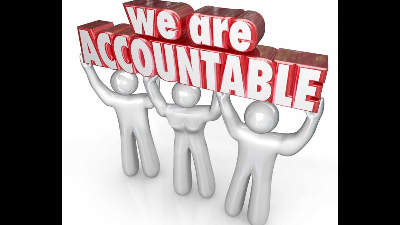 THE KEY TO ACCOUNTABILITY