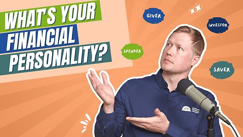 161 - What's Your Financial Personality? 4 Types Explained
