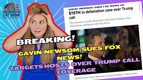 Gavin Newsom SUES Fox News! Targets Hosts Over Trump Call Coverage