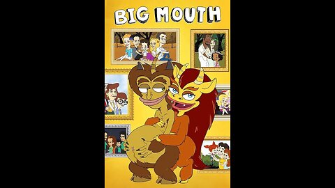 BIG MOUTH