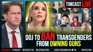 DOJ To BAN Transgenders From Owning Guns