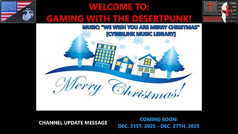 Channel Update Message [DEC. 21ST, 2025 – DEC. 27TH, 2025]