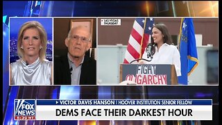 VDH: Dems Are Trying To Put Themselves Out Of Existence