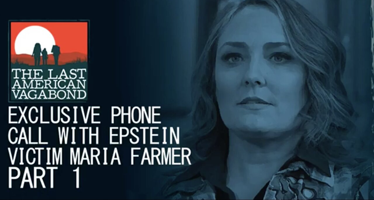 Epstein Victim Maria Farmer Speaks With Whitney Webb, Full Phone Call Part 1
