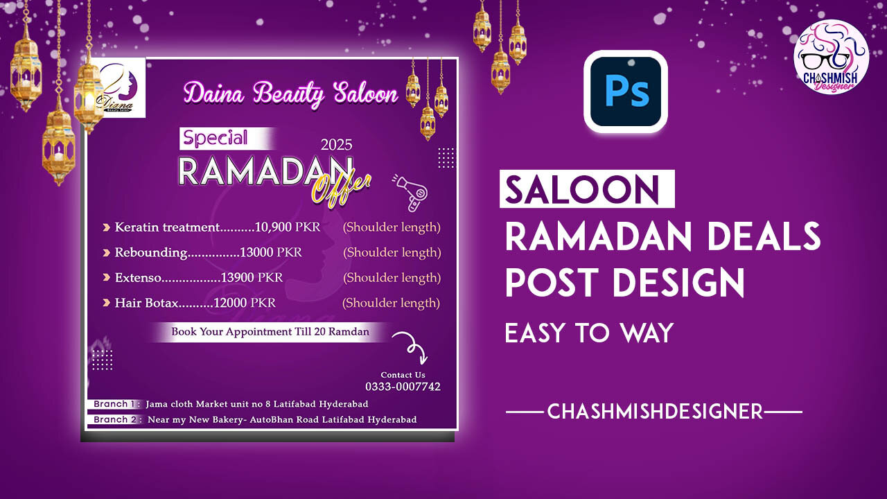 how to Make Saloon Ramadan Deals Post Design💕 | Photoshop Editing | Chashmish Designer