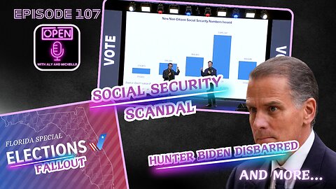 EP. 107 | Election Fallout, Social Security Scandal, Hunter Biden’s Disbarment, & More...