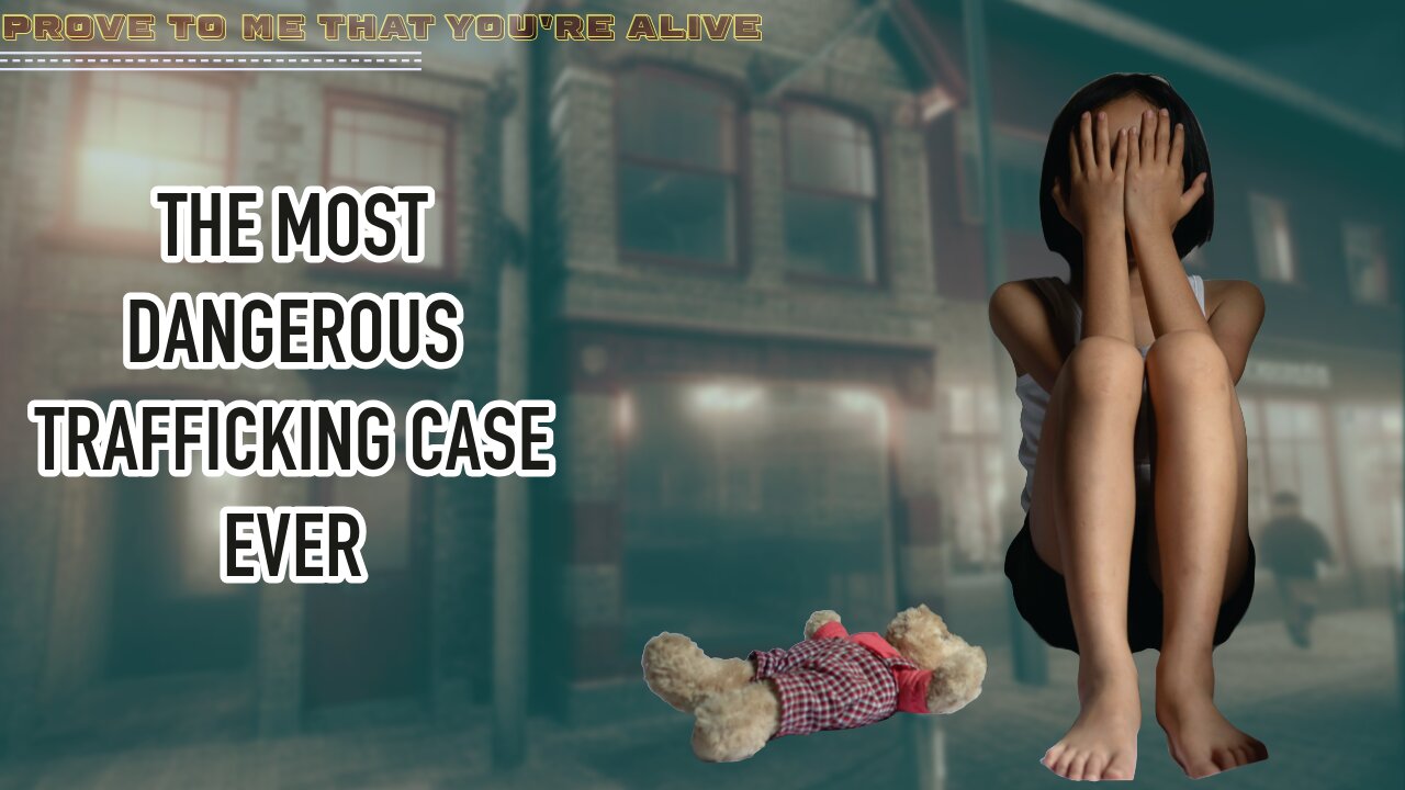 The Most Dangerous Human Trafficking Case Ever