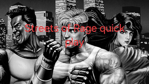 Streets of Rage (SEGA GENESIS) Quick play